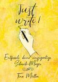 Müller |  Just write! | Buch |  Sack Fachmedien