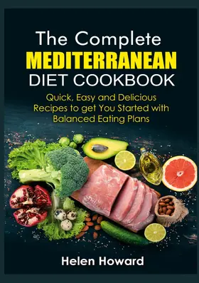 Howard |  The Complete Mediterranean Diet Cookbook | eBook | Sack Fachmedien