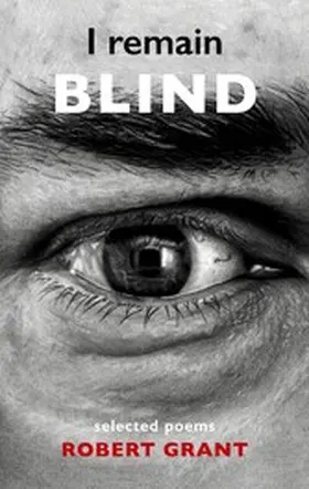 Grant |  I remain blind | eBook | Sack Fachmedien