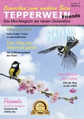 Tepperwein / Joy |  Erwachen zum wahren Sein - Tepperwein Friends Magazin | eBook | Sack Fachmedien