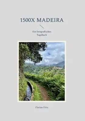 Fritz |  1500x Madeira | eBook | Sack Fachmedien