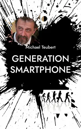 Teubert |  Generation Smartphone | eBook | Sack Fachmedien