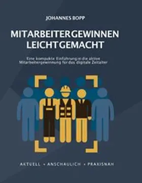 Bopp / Isau |  Mitarbeiter gewinnen leicht gemacht | eBook | Sack Fachmedien