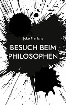 Frerichs |  Besuch beim Philosophen | eBook | Sack Fachmedien
