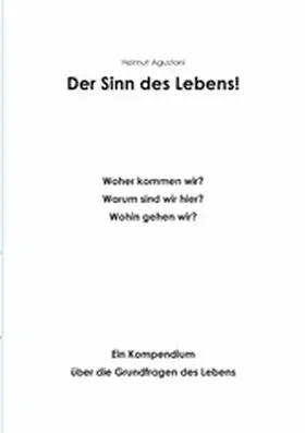 Agustoni |  Der Sinn des Lebens | eBook | Sack Fachmedien