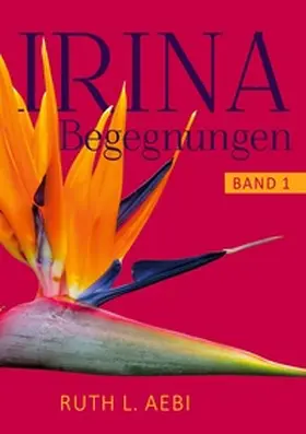 Aebi |  Irina | Buch |  Sack Fachmedien