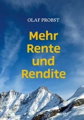 Probst |  Mehr Rente und Rendite | Buch |  Sack Fachmedien