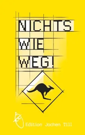 Till |  Nichts wie weg | Buch |  Sack Fachmedien