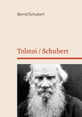 Schubert |  Tolstoi / Schubert | eBook | Sack Fachmedien