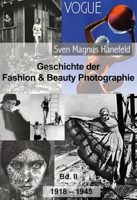 Hanefeld |  Geschichte der Fashion & Beauty Photographie | eBook | Sack Fachmedien