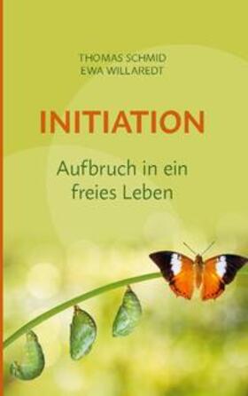 Schmid / Willaredt |  Initiation | Buch |  Sack Fachmedien