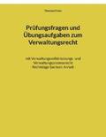 Franz |  Prüfungsfragen und Übungsaufgaben zum Verwaltungsrecht | Buch |  Sack Fachmedien