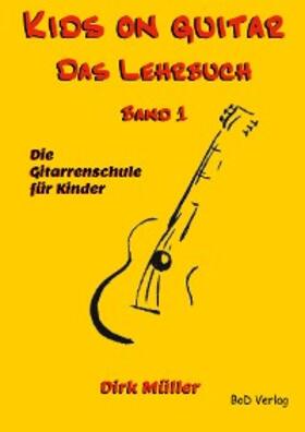 Müller | Kids on guitar Das Lehrbuch | E-Book | sack.de