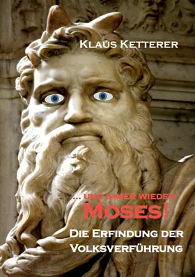 Ketterer |  ... und immer wieder Moses | eBook | Sack Fachmedien