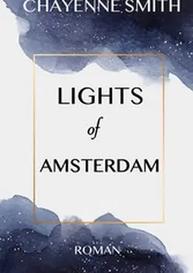 Smith |  Lights of Amsterdam | eBook | Sack Fachmedien