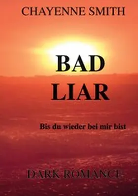 Smith |  Bad Liar | eBook | Sack Fachmedien