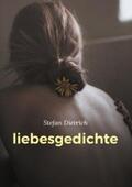 Dietrich |  liebesgedichte | eBook | Sack Fachmedien