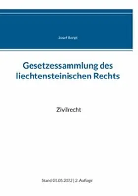 Bergt |  Gesetzessammlung des liechtensteinischen Rechts | eBook | Sack Fachmedien