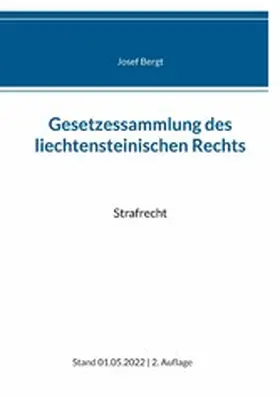 Bergt |  Gesetzessammlung des liechtensteinischen Rechts | eBook | Sack Fachmedien