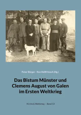 Bürger / Hellfritzsch |  Das Bistum Münster und Clemens August von Galen im Ersten Weltkrieg | eBook | Sack Fachmedien