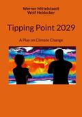 Mittelstaedt / Heidecker |  Tipping Point 2029 | eBook | Sack Fachmedien
