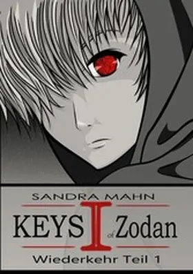 Mahn |  Keys of Zodan: Wiederkehr 1 | eBook | Sack Fachmedien