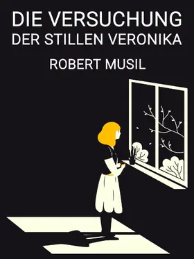 Musil |  Die Versuchung der stillen Veronika | eBook | Sack Fachmedien