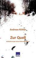 Köhler |  Zur Quell | Buch |  Sack Fachmedien