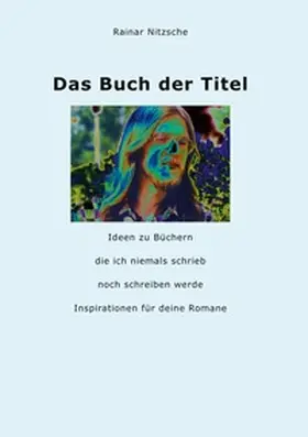 Nitzsche |  Das Buch der Titel | Buch |  Sack Fachmedien