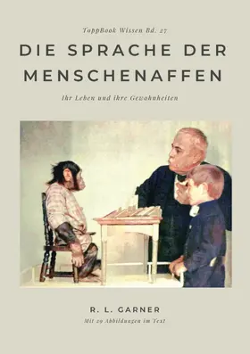 Garner |  Die Sprache der Menschenaffen | eBook | Sack Fachmedien
