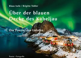 Isele / Tobler |  Über der blauen Decke des Kabeljau | eBook | Sack Fachmedien