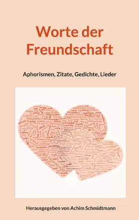 Schmidtmann |  Worte der Freundschaft | eBook | Sack Fachmedien