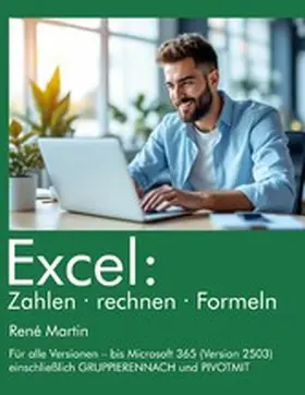 Martin |  Excel: Zahlen rechnen Formeln | eBook | Sack Fachmedien