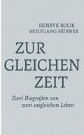 Bolik / Hübner |  Zur gleichen Zeit | eBook | Sack Fachmedien