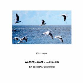 Meyer | Wasser - Watt - und Hallig | E-Book | sack.de