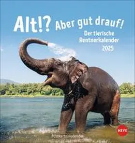 Alt! Aber gut drauf Postkartenkalender 2025 - Der tierische Rentnerkalender | Sonstiges |  Sack Fachmedien