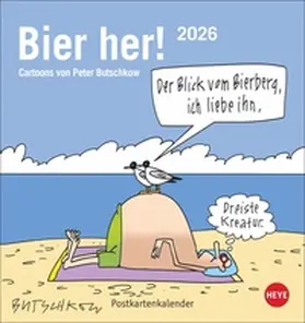  Peter Butschkow: Bier her Postkartenkalender 2026 | Sonstiges |  Sack Fachmedien