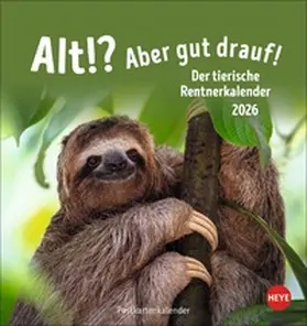  Alt! Aber gut drauf Postkartenkalender 2026 - Der tierische Rentnerkalender | Sonstiges |  Sack Fachmedien