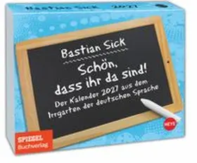 Sick |  Bastian Sick Tagesabreißkalender 2027 | Sonstiges |  Sack Fachmedien