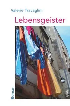 Travaglini |  Lebensgeister | Buch |  Sack Fachmedien