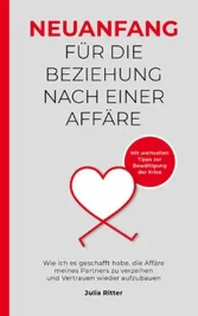 Ritter |  Neuanfang für die Beziehung nach einer Affäre | eBook | Sack Fachmedien