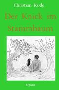 Rode |  Der Knick im Stammbaum | Buch |  Sack Fachmedien