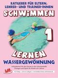 Aretz |  Schwimmen lernen 1: Wassergewöhnung | eBook | Sack Fachmedien