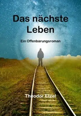 Etzel |  Das nächste Leben | eBook | Sack Fachmedien