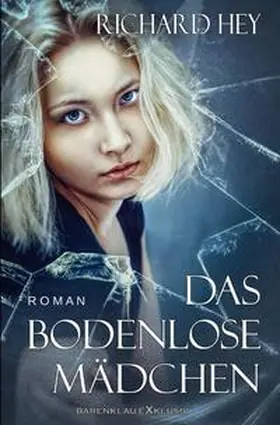 Hey |  Das bodenlose Mädchen | Buch |  Sack Fachmedien