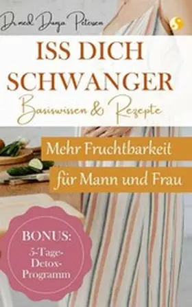 Petersen |  Iss dich schwanger. | eBook | Sack Fachmedien