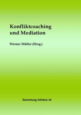 Müller | Konfliktcoaching und Mediation | Buch | 978-3-7565-3343-5 | sack.de