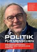 Murrack / Hoffmann / Horn |  Politik für Menschen - der Sozialdemokrat Norbert Walter-Borjans wird 70! | Buch |  Sack Fachmedien