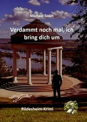 Tosch |  Verdammt noch mal ich bring dich um | eBook | Sack Fachmedien