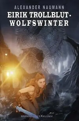 Naumann | Eirik Trollblut – Wolfswinter | Buch | 978-3-7565-3744-0 | www.sack.de